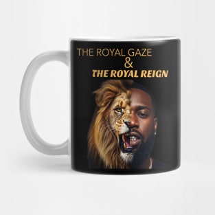 THE ROYAL GAZE & THE ROYAL REIGN Mug